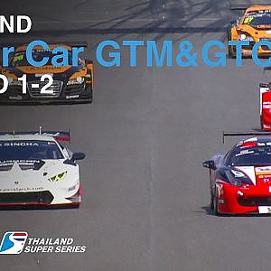 Super Car GTM&GTC TSS 2016 Round 1 SAT 21 May Chang International Circuit
