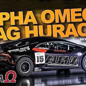 2300+ WHP ALPHA OMEGA Drag Huracan Racing at DCT World Cup | Part II