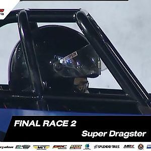 FINAL RACE 2 : SUPER DRAGSTER SOUPED UP 2018