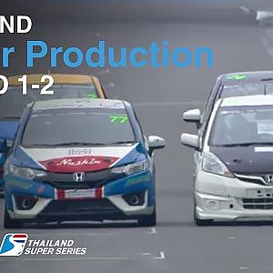 Thailand Super Production : TSS 2016- Round 1 | (SAT-21-May) | Chang International Circuit
