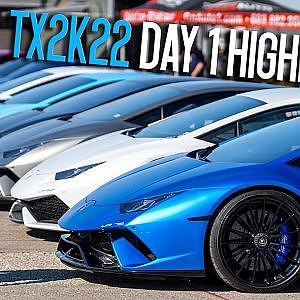 3500HP Lamborghinis, Gidi SMACKS the Wall, & MORE! (TX2K22: Day 1)